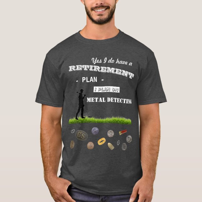 Camiseta Metal que detecta o plano de aposentação (Frente)