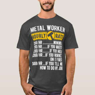 Camiseta Metal Worker de taxa horária Folha engraçada de me