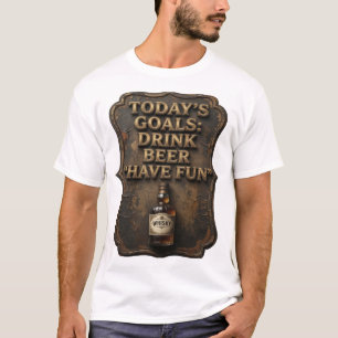 CAMISETA METAS DE HOJE BEBER CERVEJA DIVERTIR-SE