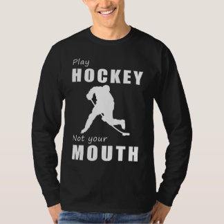 Camiseta Metas De Ponta, Não Palavras! Jogue Hockey, Não Su