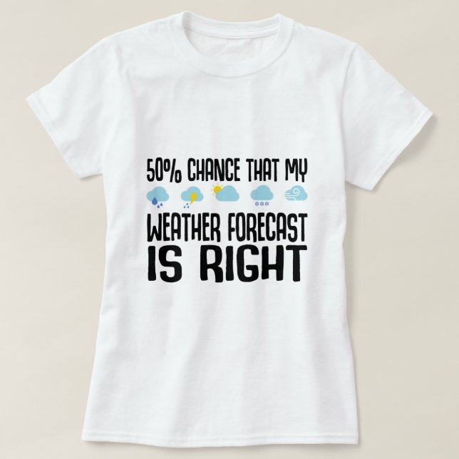 Camiseta Meteorologia da Previsão de Tempo 3 (Frente do Design)