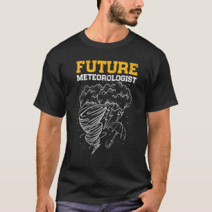 Camiseta Meteorologia do Futuro Meteorologista Weatherman
