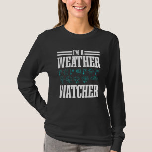 Camiseta Meteorologia Meteorológica Prevista pelo Meteorolo