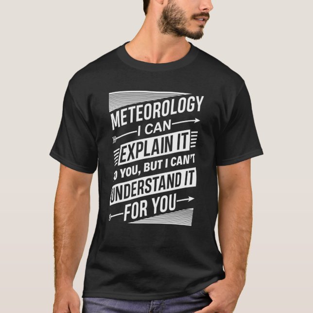 Camiseta Meteorologia Posso Explicá-La Para Vocês Meteorolo (Frente)