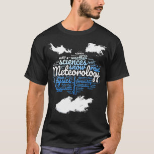 Camiseta Meteorologista Clouds Meteorology Weatherman