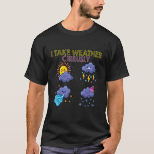 Camiseta Meteorologista Meteorologista Eu Tomo Circunscriçã