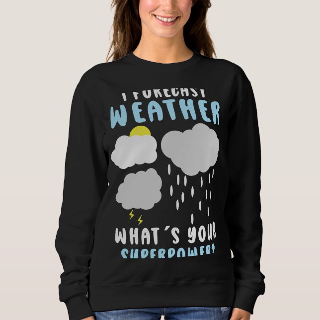 Camiseta Meteorologista Meteorologista Previsão de Meteorol (Frente)