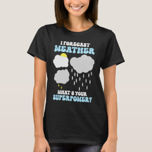 Camiseta Meteorologista Meteorologista Previsão Meteorológi