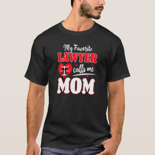 Camiseta Meu Advogado Favorito Me Chama Mãe Advogada Atto