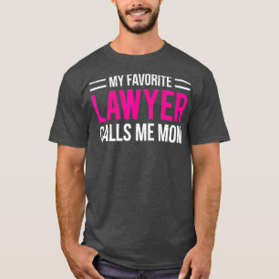 Camiseta Meu Advogado Favorito Me Chama Mãe Mãe Bonita M