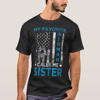 Camiseta Meu Airman Favorito Me Chama de Irmã Airman Gradua