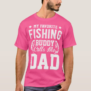 Camiseta meu amigo de pesca favorito me chama de pai
