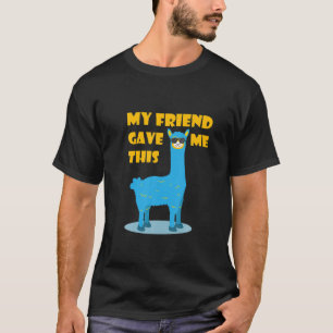 Camiseta Meu Amigo Me Deu Este Engraçado Llama Com Óculos D