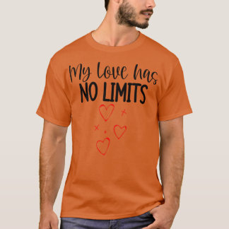 Camiseta Meu Amor Não Tem Limites De Citação Para Os Amante