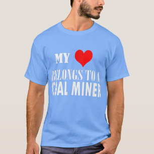 Camiseta Meu amor pertence a um mineiro de carvão