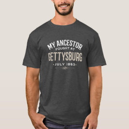 Camiseta Meu Ancestor lutou em Gettysburg