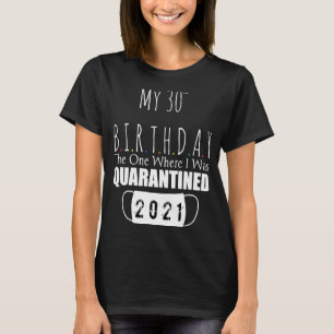 Camiseta meu aniversário de 30 anos, aquele onde eu estava 