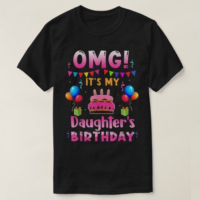 Camiseta Meu aniversário de filha está feliz comigo, pai (Frente do Design)