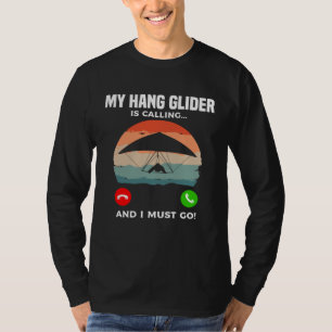 Camiseta Meu Asa Delta Está Chamando E Eu Devo Ir Voar De A