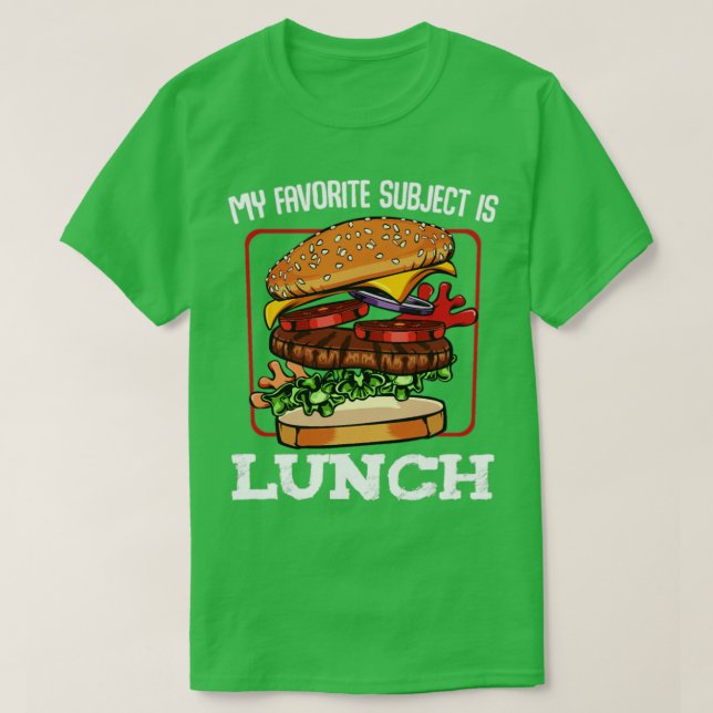 Camiseta Meu Assunto Favorito É Cheeseburger De Almoço (Frente do Design)