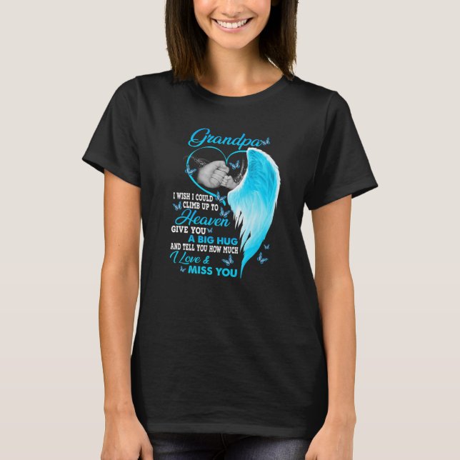 Camiseta Meu Avô Eu Queria Poder Subir Para O Amor Do Céu (Frente)