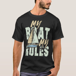 Camiseta Meu Barco Meu Regimento Para Um Capitão Marinheiro