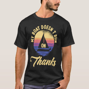 Camiseta meu barco não funciona com agradecimentos capitão