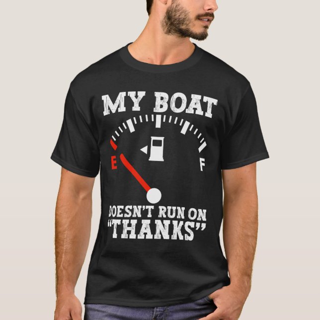 Camiseta Meu Barco Não Funciona Com Obrigados Engraçados Gá (Frente)