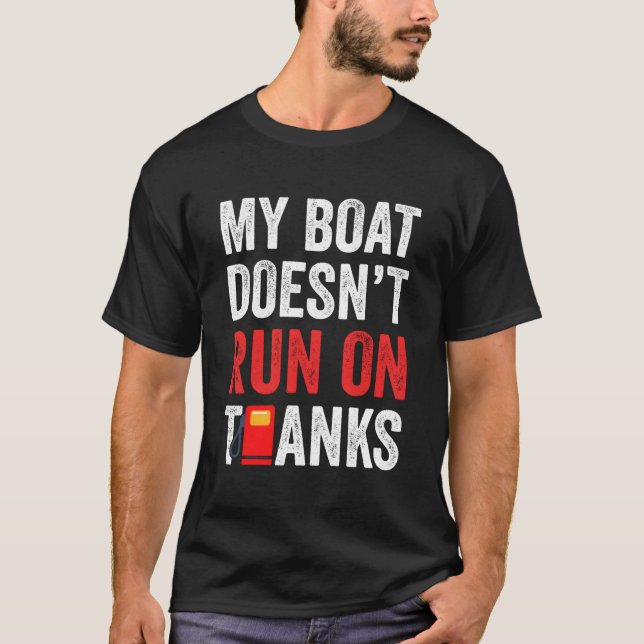 Camiseta Meu Barco Não Funciona Com Presentes De Barco De O (Frente)