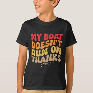Camiseta Meu barco não funciona em Obrigados Barco de Groov