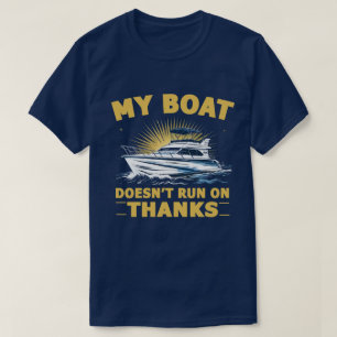 Camiseta Meu barco não funciona em proprietários de botes d