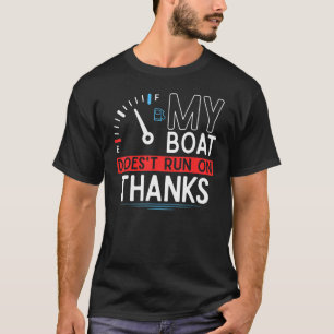 Camiseta Meu barco não funciona no Obrigado Barco 1