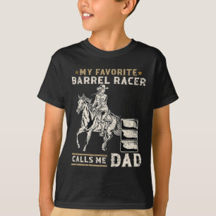 Camiseta Meu Barrel Racer Favorito Me Chama Pai Eu Cavalo R