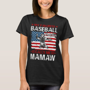 Camiseta Meu Baseball Catcher Favorito Me Chama MAMAW Baseb