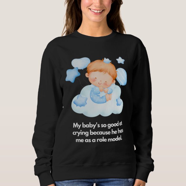 Camiseta Meu bebê é bom em chorar Eu sou o modelo (Frente)