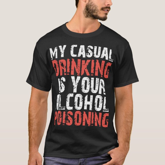 Camiseta meu bebendo ocasional é sua bebida do (Frente)