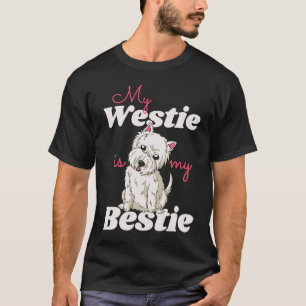 Camiseta Meu Bestie é um Terrier da Terra Oeste do Oeste do