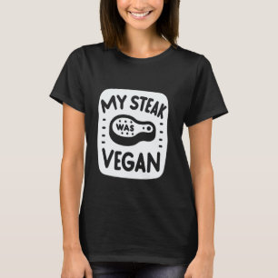 Camiseta Meu Bife Era Vegano ----
