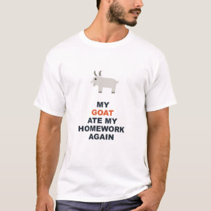 Camiseta Meu Bode Comeu Minha Lição de Casa Novamente