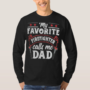 Camiseta Meu Bombeiro Favorito Me Chama Homem-Fogo Pai Fath