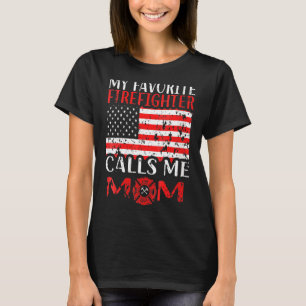 Camiseta Meu Bombeiro Favorito Me Chama Mãe Bombeiro Orgulh