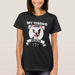 Camiseta Meu Boston Terrier ama Jesus Cristo da família cri