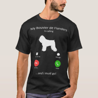 Camiseta Meu Bouvier de Flandres está chamando e eu tenho q