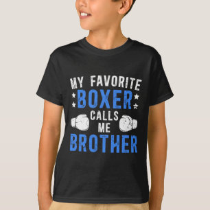 Camiseta Meu Boxer Favorito Me Chama Irmão Boxing