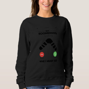 Camiseta Meu Bumerangue Está Chamando E Eu Devo Ir Bumerang