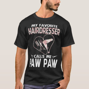Camiseta Meu cabeleireiro favorito me chama de PÁW Pais D