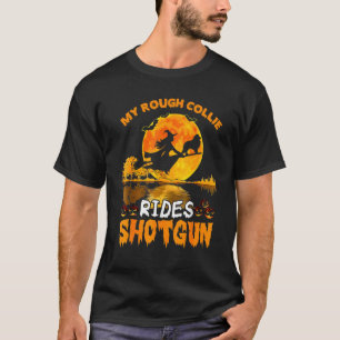Camiseta Meu Cachorro Collie Rough Rides Shotgun Bruxa Hall
