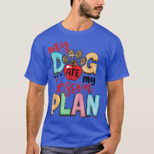 Camiseta Meu Cachorro Comeu Minha Lição Planejar Engraçado 