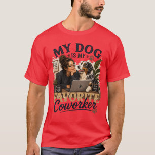 Camiseta Meu Cachorro É Meu Colega de Trabalho Favorito – E