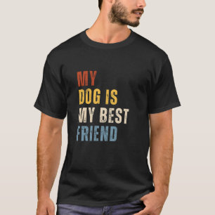 Camiseta Meu Cachorro É Meu Melhor Amigo Cachorro Engraçado